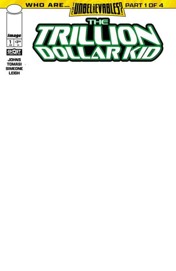 TRILLION DOLLAR KID #1 (OF 2) CVR E BLANK SKETCH