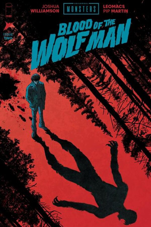 Universal Monsters Blood Of The Wolf Man #2 - Main - Leomacs, Pip Martin cover art