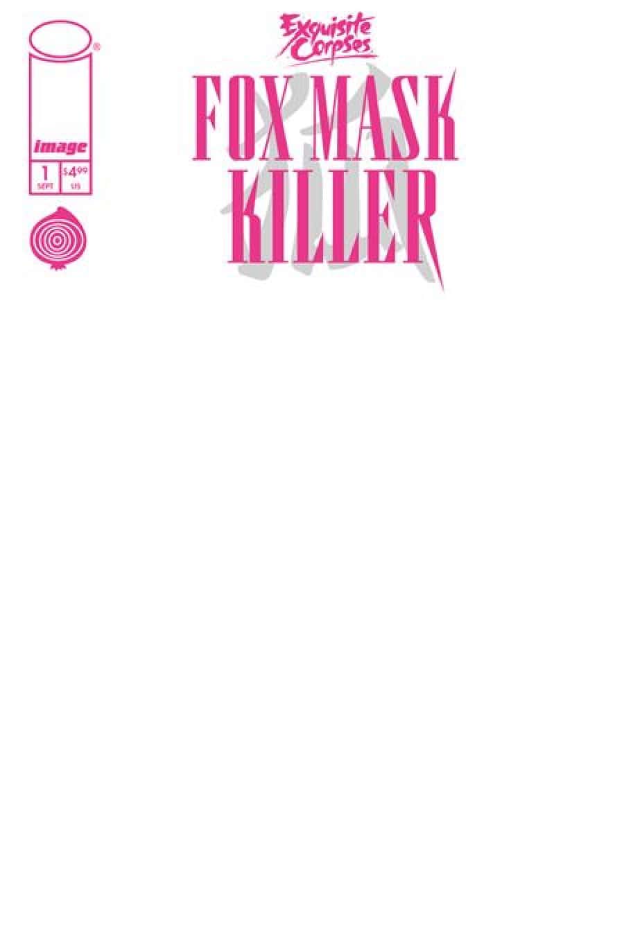 Exquisite Corpses Fox Mask Killer #1 - Blank Sketch Blank Sketch cover art