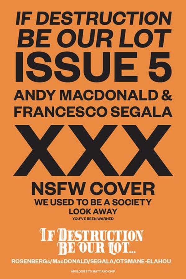 If Destruction Be Our Lot #5 - Cvr C Andy Macdonald & Francesco Segala Nsfw Polybagged Var (Mr) cover art