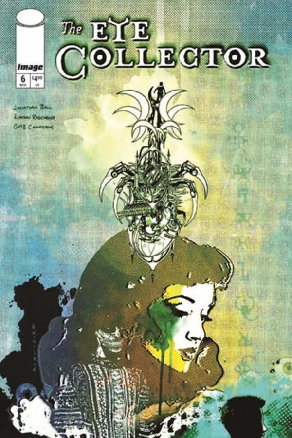 The Eye Collector #6 - Main - GMB Chomichuk cover art