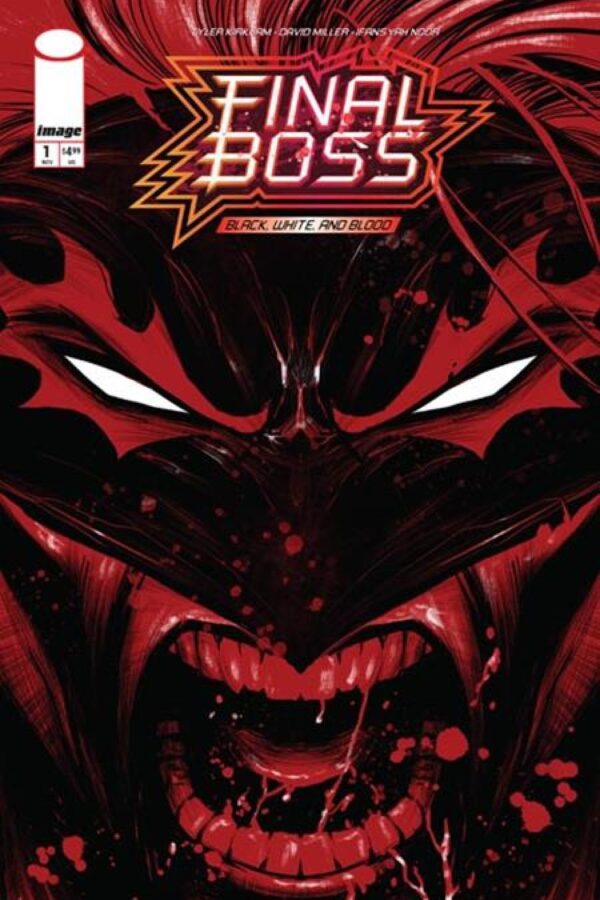 Final Boss Black, White, and Blood Reprint #1 - Black White And Blood Reprint Cvr B Tyler Kirkham Snarl Var (Mr) cover art