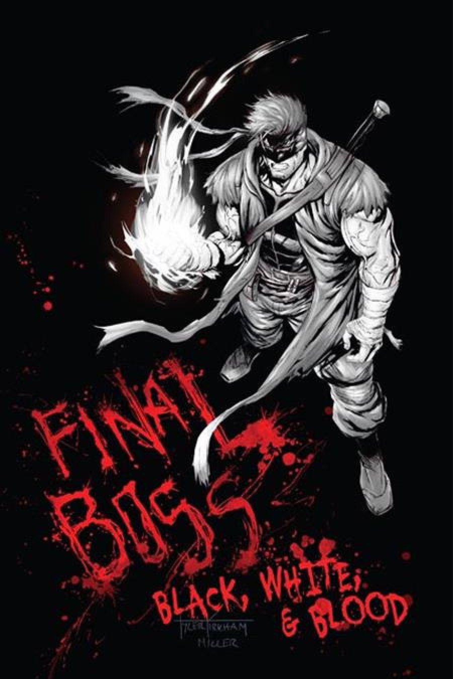 Final Boss Black, White, and Blood Reprint #1 - Black White And Blood Reprint Cvr C Tyler Kirkham Graffiti Var (Mr) cover art