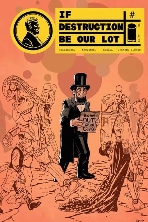 If Destruction Be Our Lot #7 - Cvr B Eric Zawadzki Abe Invades Var (Mr) cover art