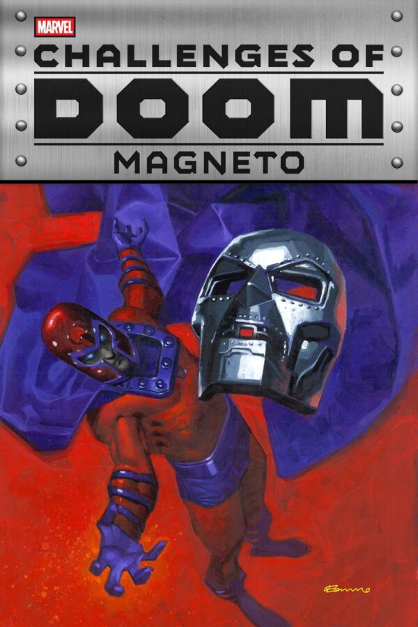 CHALLENGES OF DOOM: MAGNETO #1 - Main - Fabrizio De Tommaso cover art